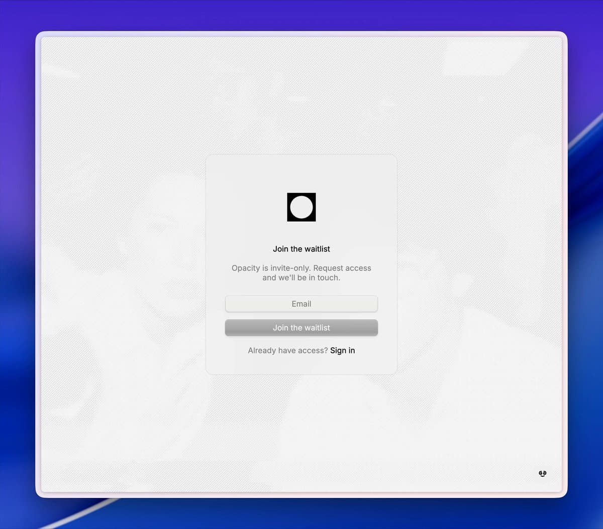 Opacity Waitlist Screen