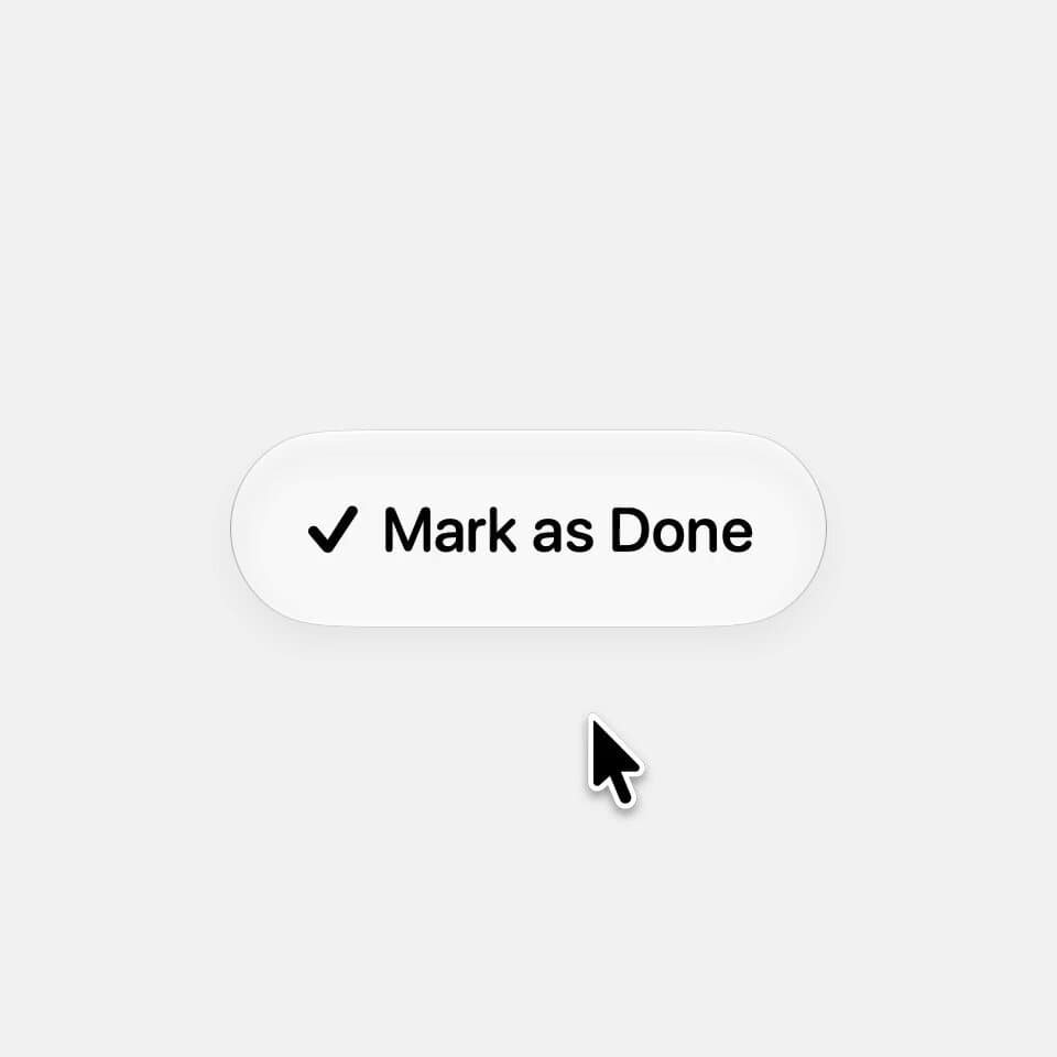 Mark As Done Pill Button